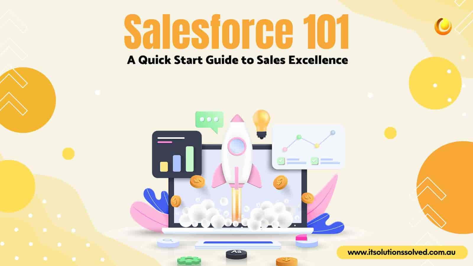 Salesforce CRM 101: A Quick Start Guide to Sales Excellence